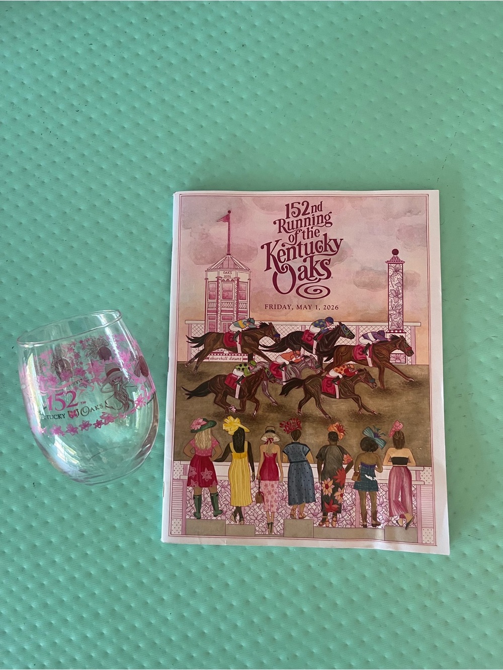 2026 152nd Kentucky Oaks official program + Kentucky Oaks Lilly Wine Glass